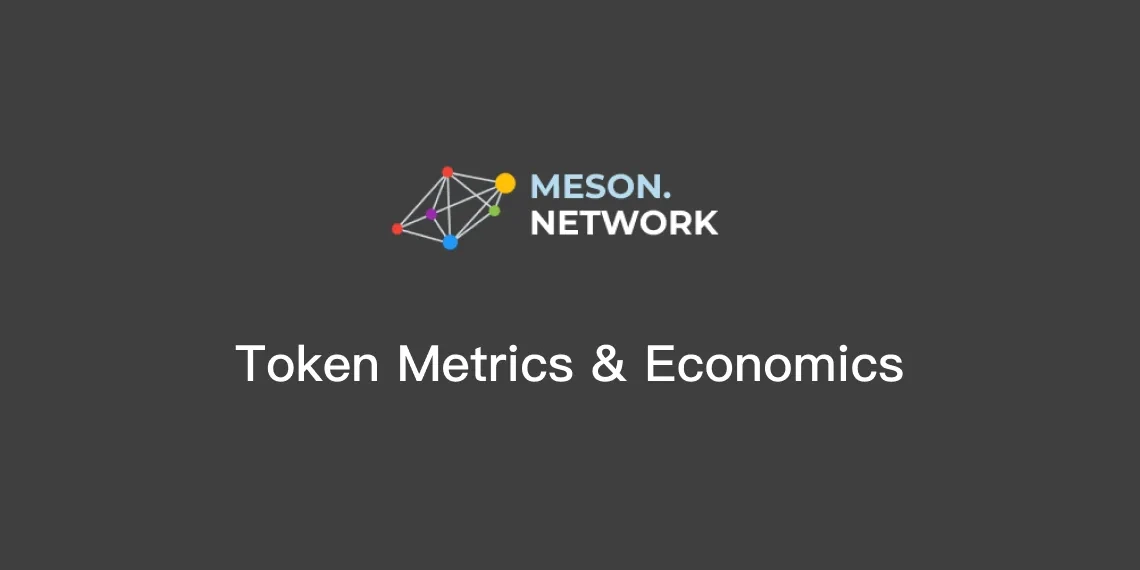 Meson Token Metrics & Economics cover image