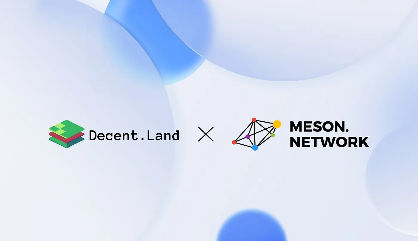 Decent.Land × Meson Network: Supporting the Social infrastructure for Web3 cover image